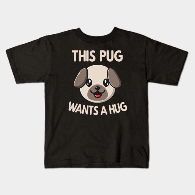 Pug Hug cute Dog Kids T-Shirt by Foxxy Merch